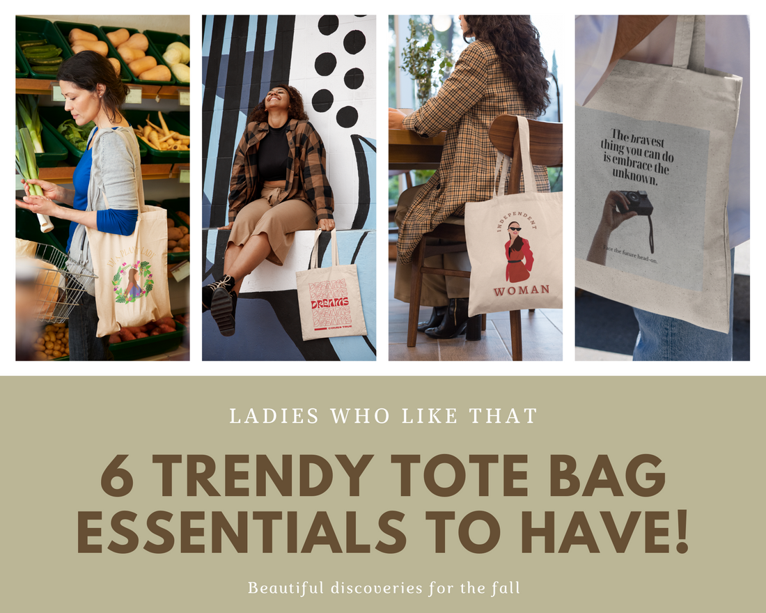 6 trendy Tote Bag essentials to have right now!