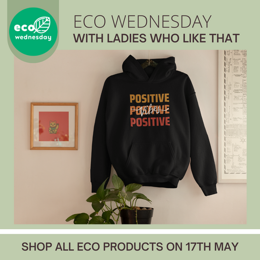 Ladies Who Like That at Eco Wednesday on May 17th